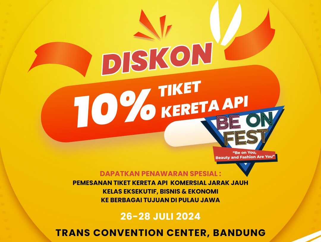 KAI Daop 2 Bandung Tebar Diskon 10 Persen Tiket di Event BE ON FEST